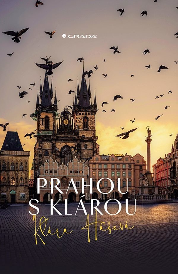 Book Prahou s Klárou Klára Hášová