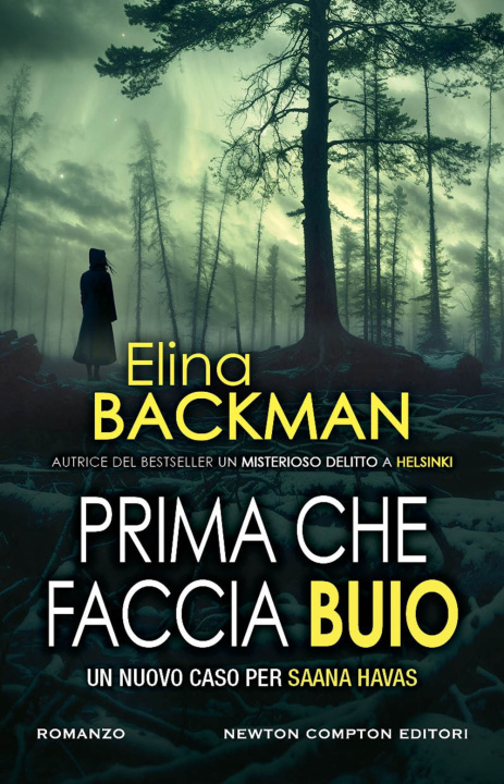Βιβλίο Prima che faccia buio Elina Backman