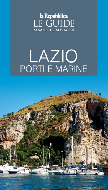 Knjiga Lazio porti e marine. Le guide ai sapori e piaceri 