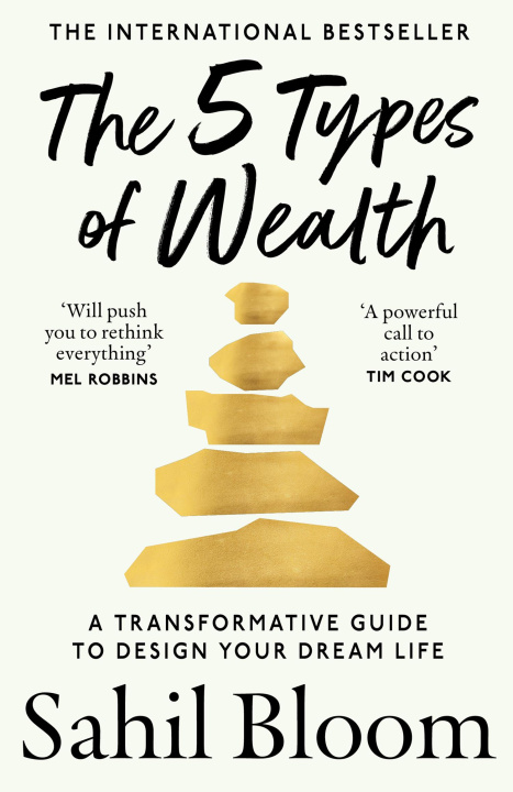 Knjiga The 5 Types of Wealth Sahil Bloom