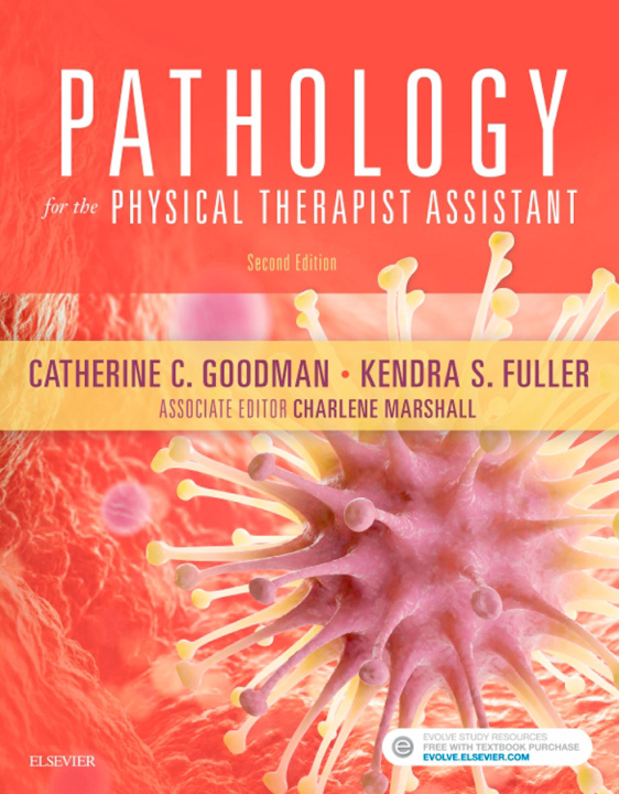 E-book Pathology for the Physical Therapist Assistant - E-Book Catherine Cavallaro Kellogg