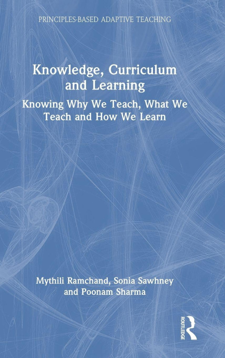 Kniha Knowledge, Curriculum and Learning Poonam Sharma
