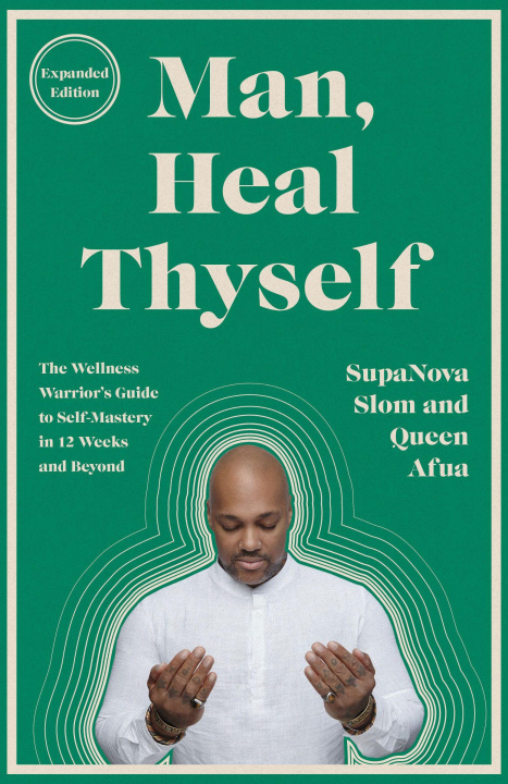 Knjiga Man, Heal Thyself Queen Afua