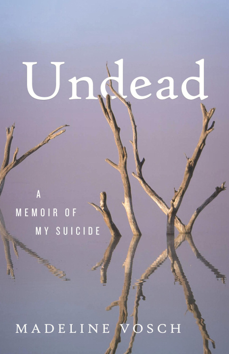 Kniha Undead VOSCH MADELINE