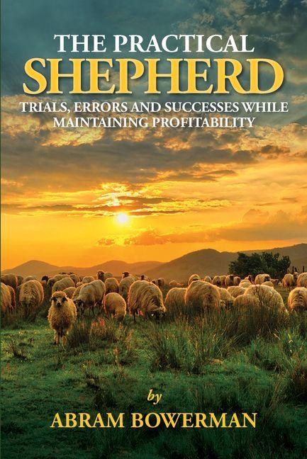 Kniha The Practical Shepherd BOWERMAN ABRAM