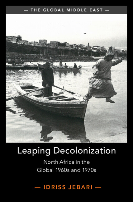 Book Leaping Decolonization Idriss Jebari