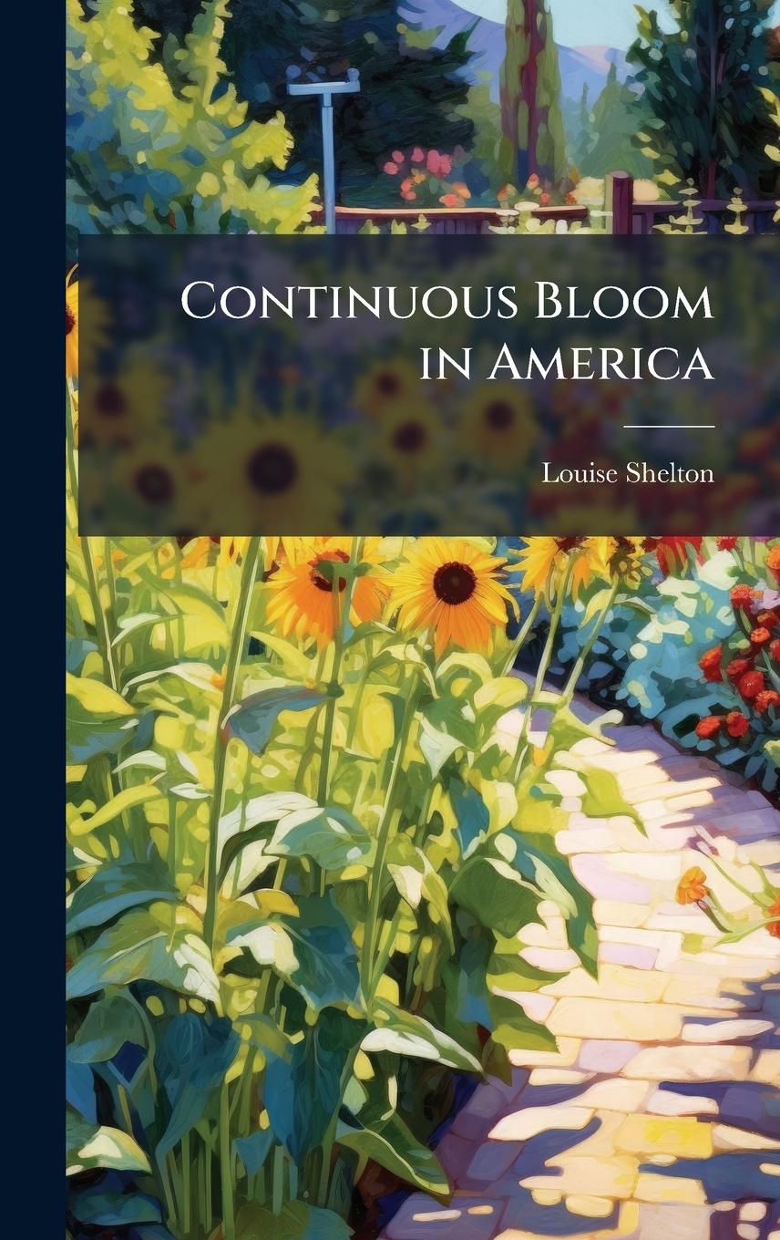 Knjiga Continuous Bloom in America 