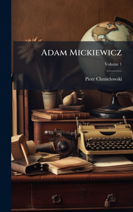 Kniha Adam Mickiewicz 