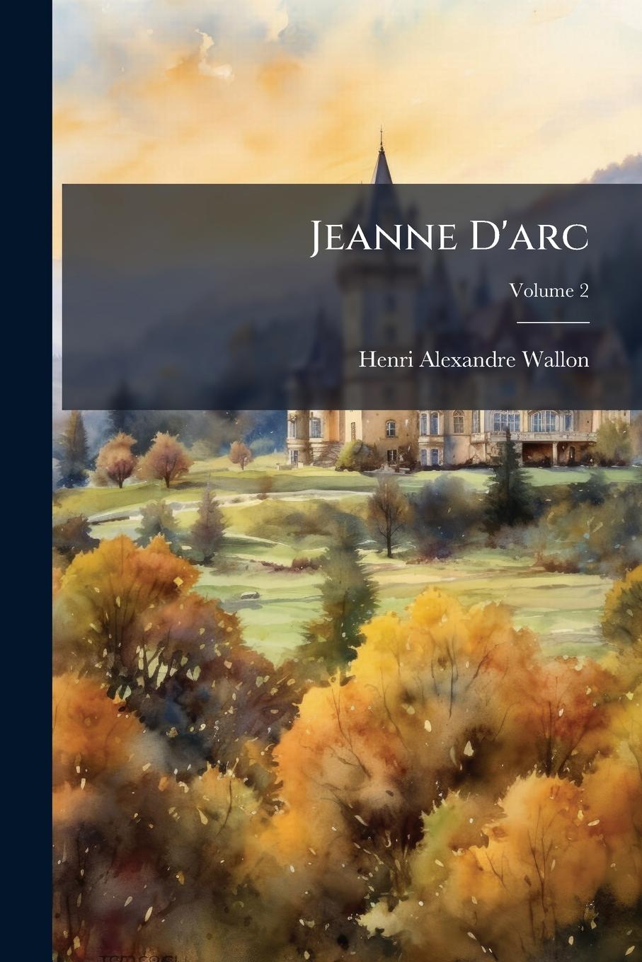 Kniha Jeanne D'arc 