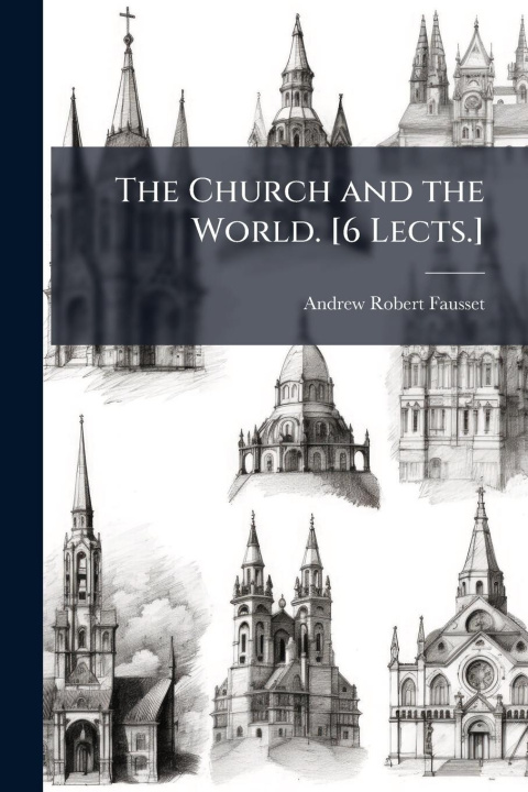 Kniha The Church and the World. [6 Lects.] 