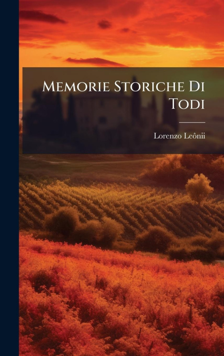 Kniha Memorie Storiche Di Todi 