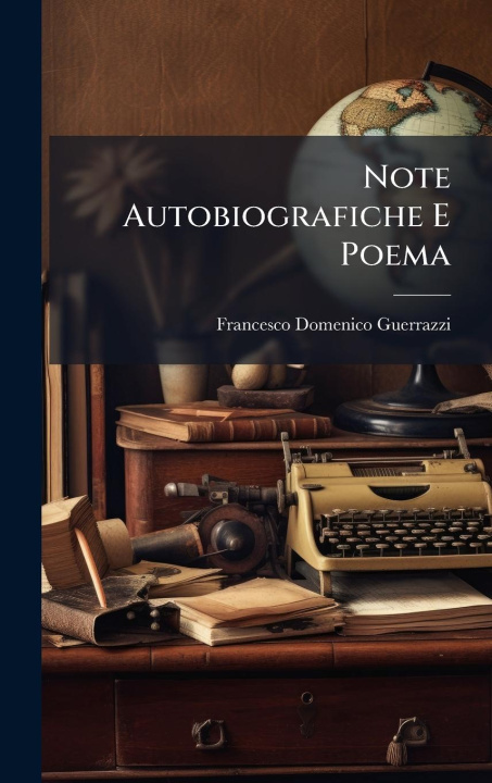 Knjiga Note Autobiografiche E Poema 