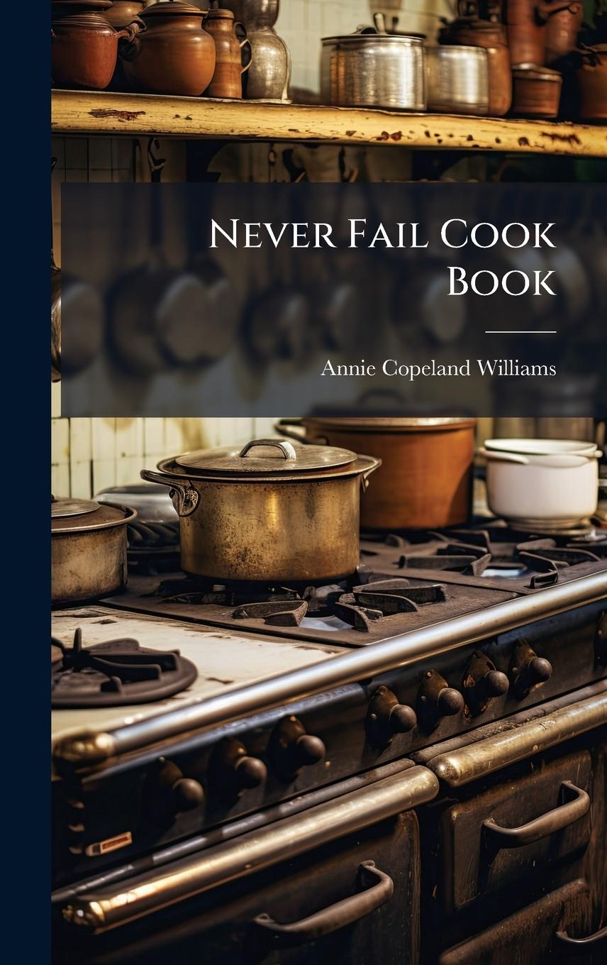Knjiga Never Fail Cook Book 