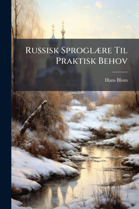 Knjiga Russisk SproglÃ]re Til Praktisk Behov 