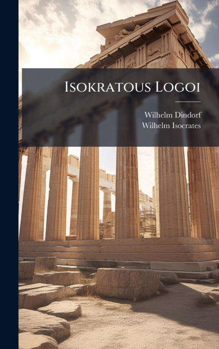 Book Isokratous Logoi Wilhelm Isocrates