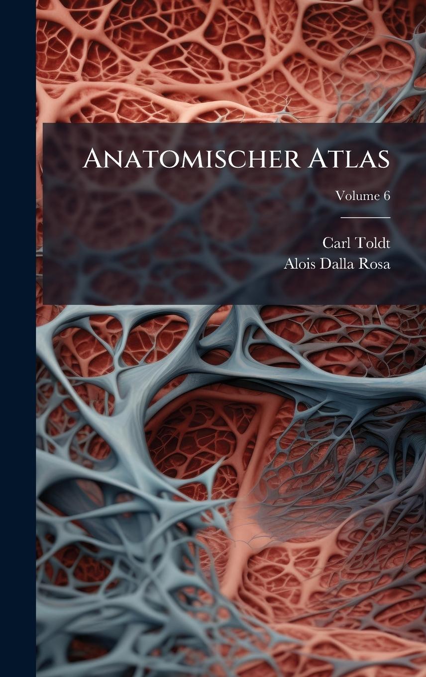 Kniha Anatomischer Atlas Alois Dalla Rosa