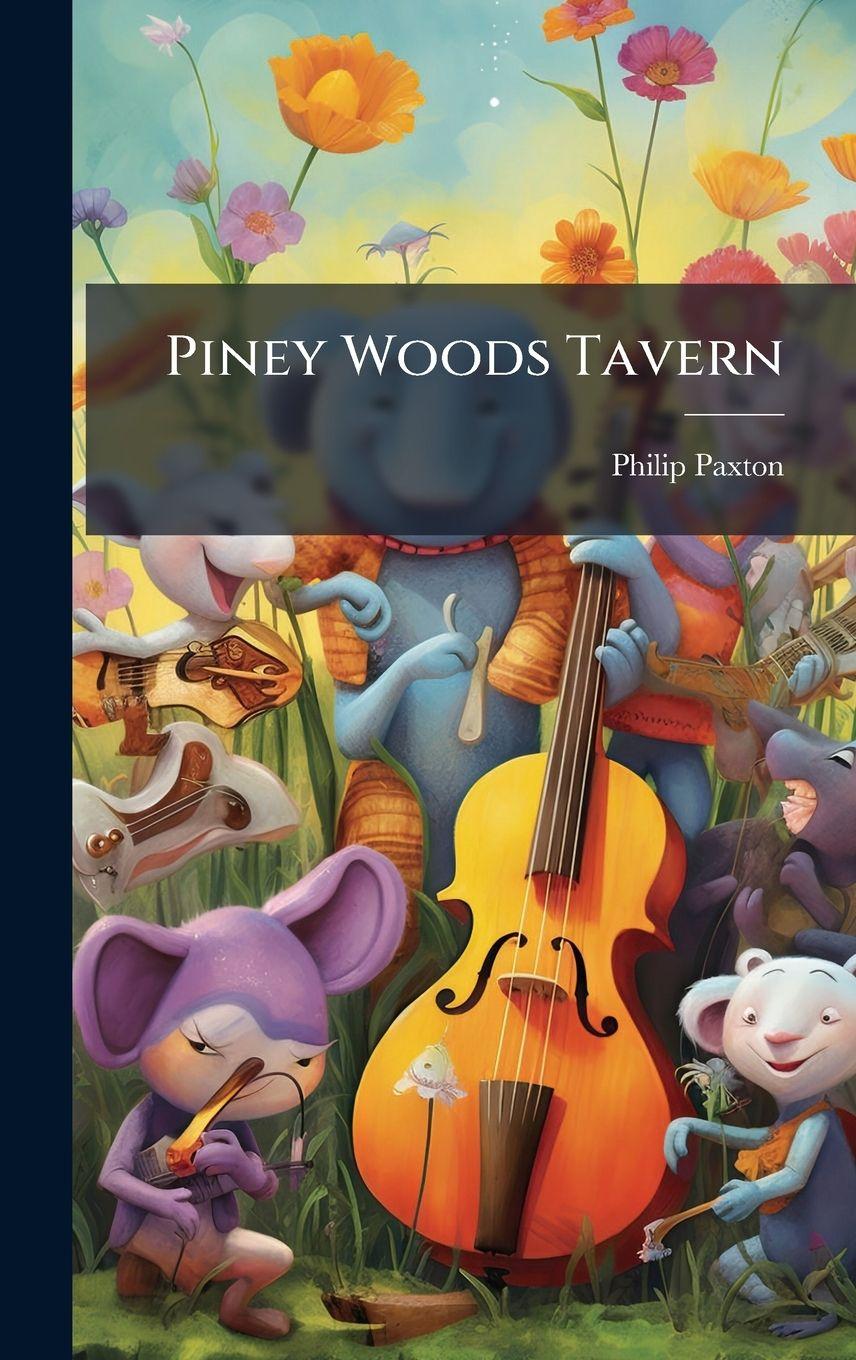 Kniha Piney Woods Tavern Philip Paxton