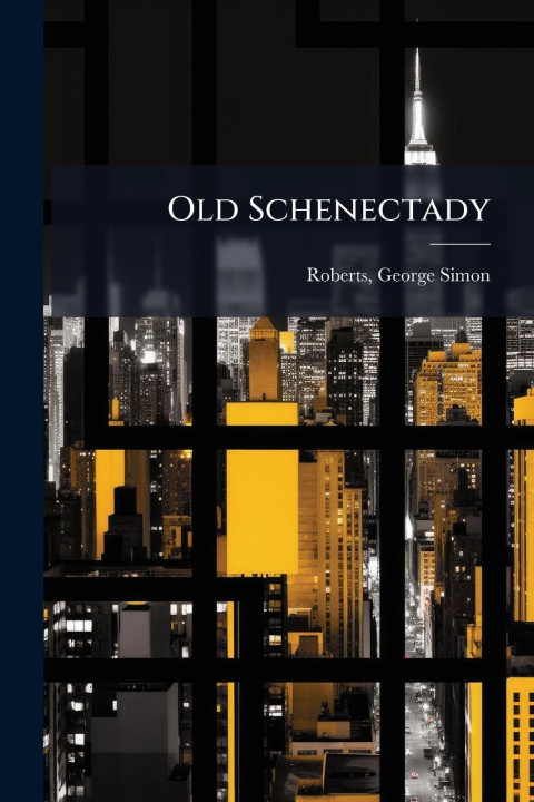 Kniha Old Schenectady 