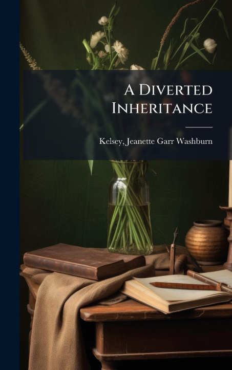 Kniha A Diverted Inheritance 