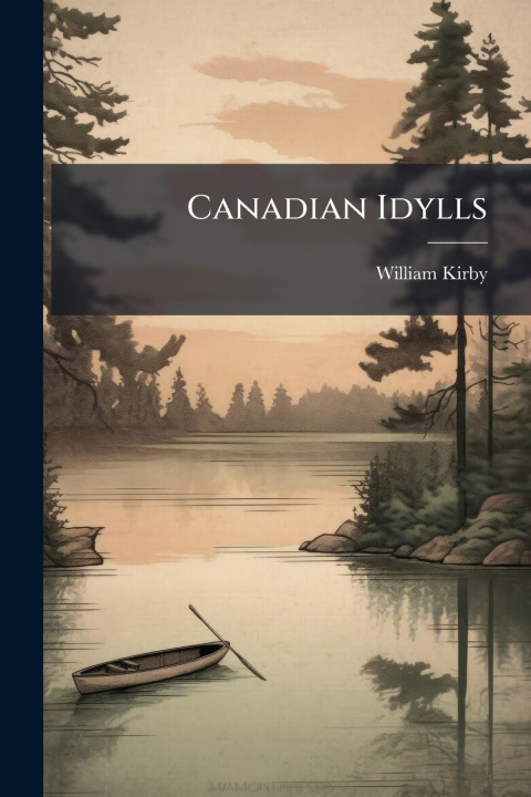 Book Canadian Idylls 