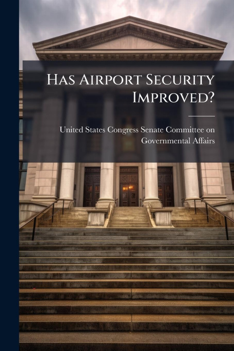 Kniha Has Airport Security Improved? 