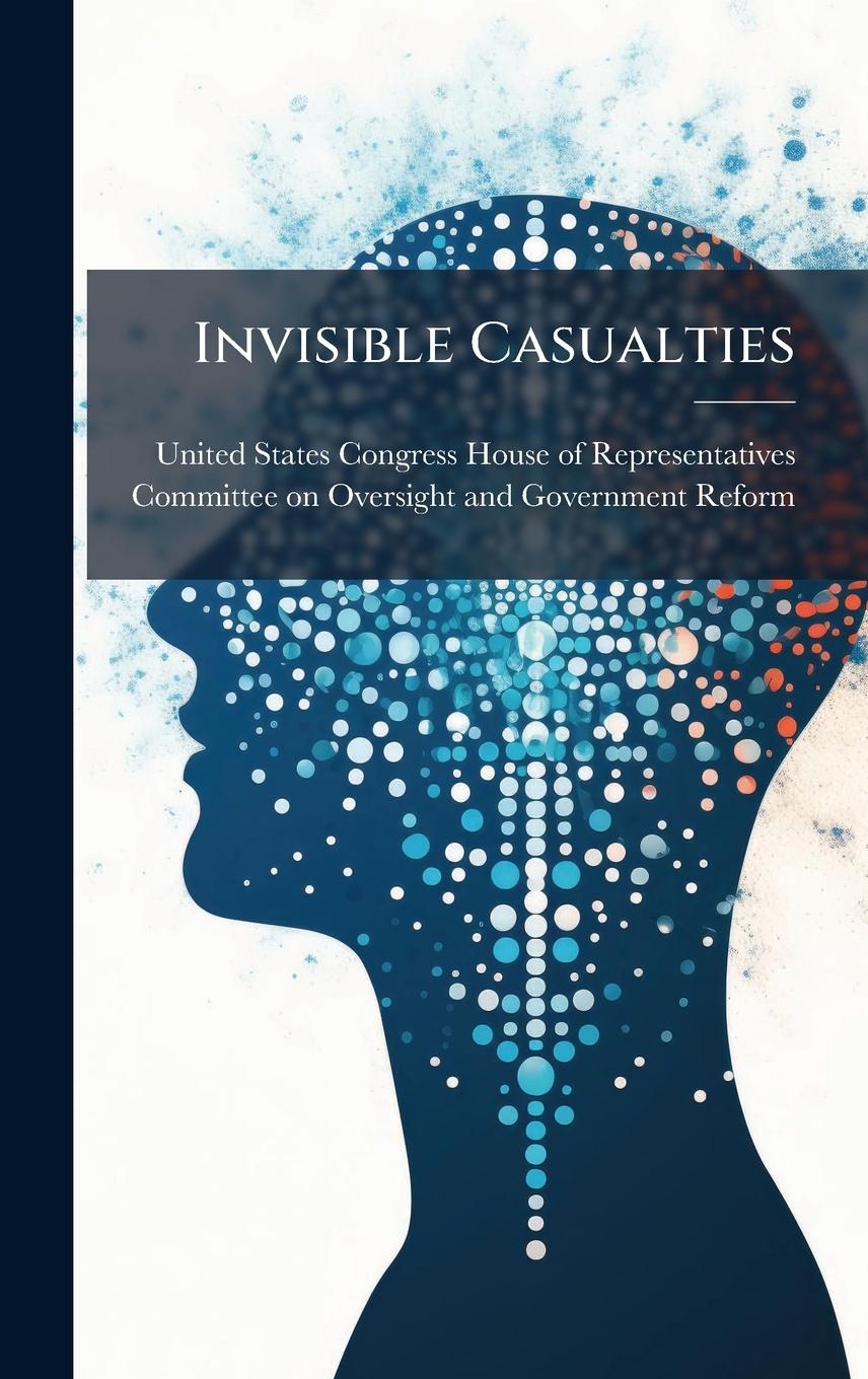 Knjiga Invisible Casualties 