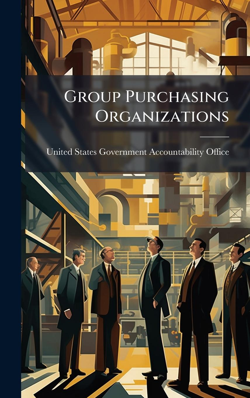 Kniha Group Purchasing Organizations 