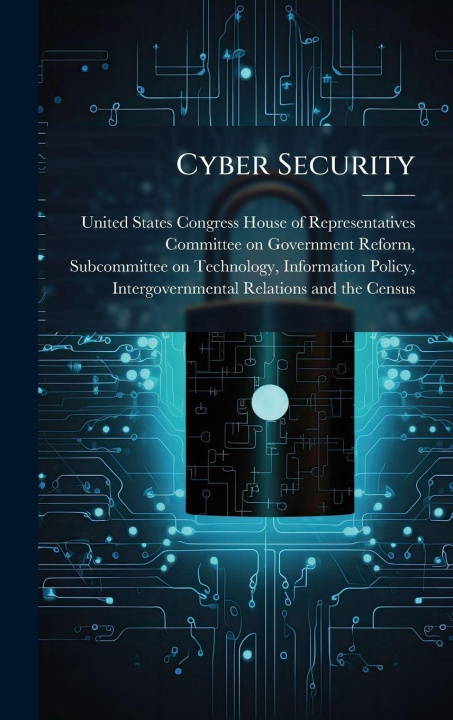 Book Cyber Security United States Congress House of Repre...