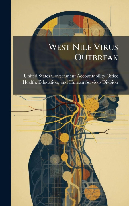 Book West Nile Virus Outbreak United States Government Accountabili...