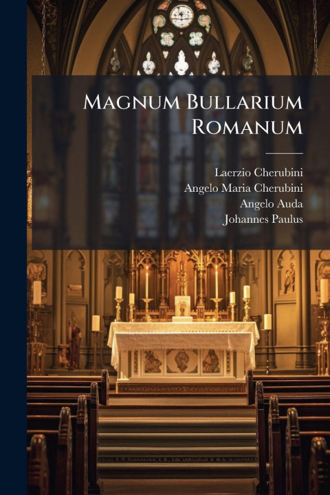Kniha Magnum Bullarium Romanum Angelo Auda