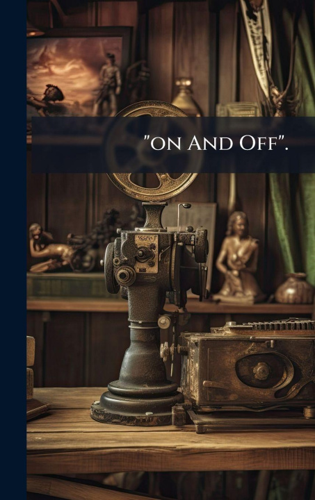 Buch "on And Off". Anonymous