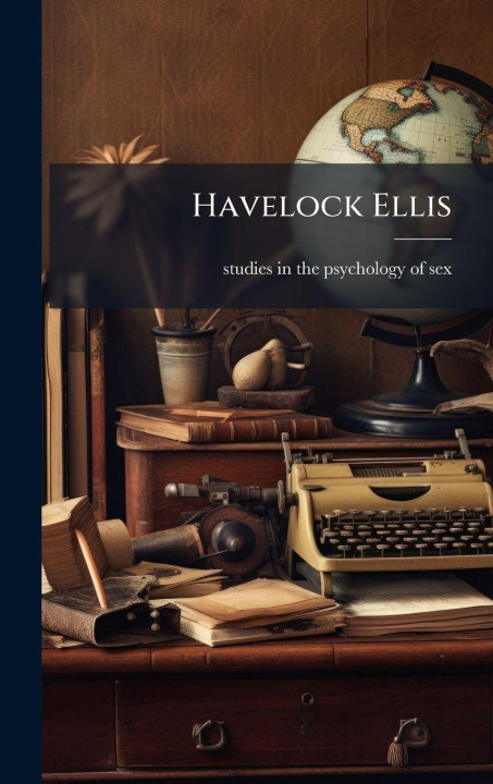 Kniha Havelock Ellis studies in the psychology of sex