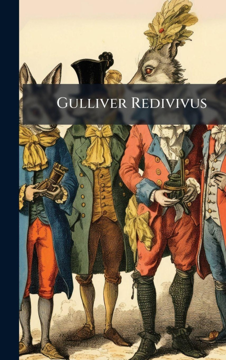 Kniha Gulliver Redivivus Anonymous
