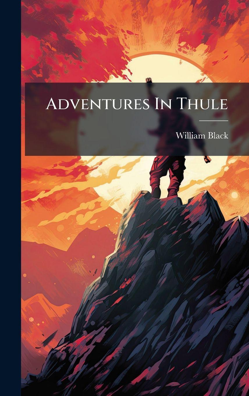 Book Adventures In Thule William Black