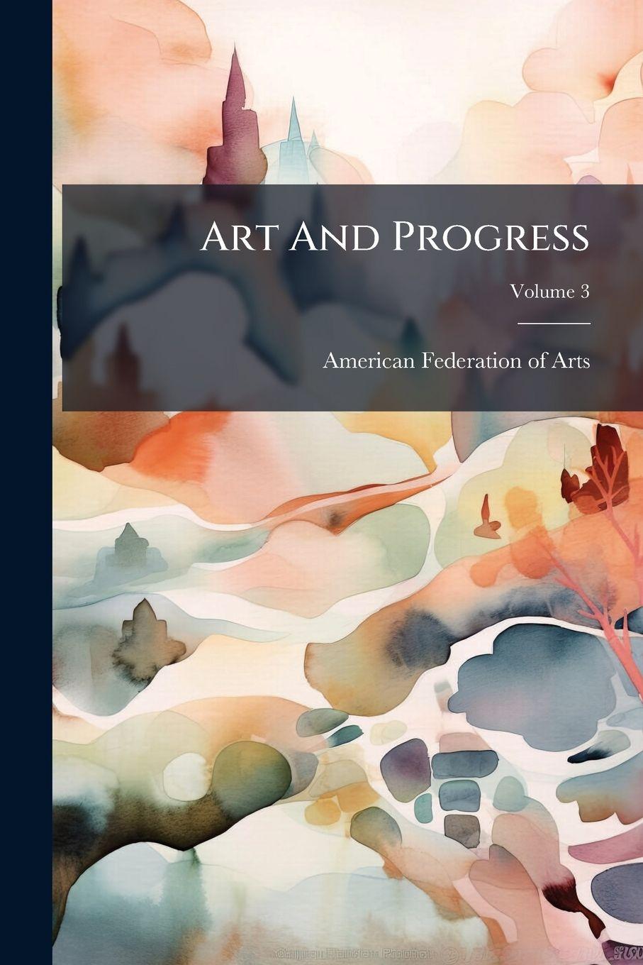 Kniha Art And Progress American Federation of Arts