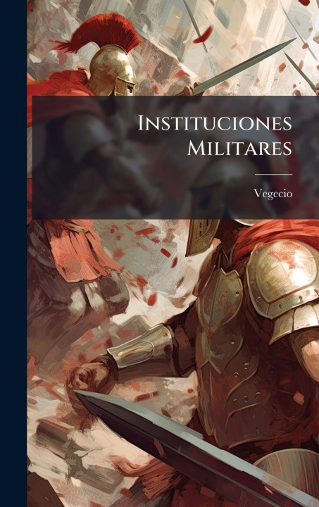 Boek Instituciones Militares Vegecio