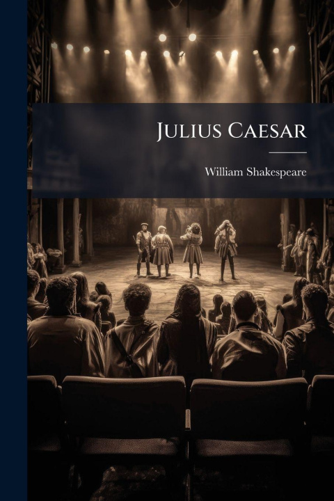 Книга Julius Caesar William Shakespeare