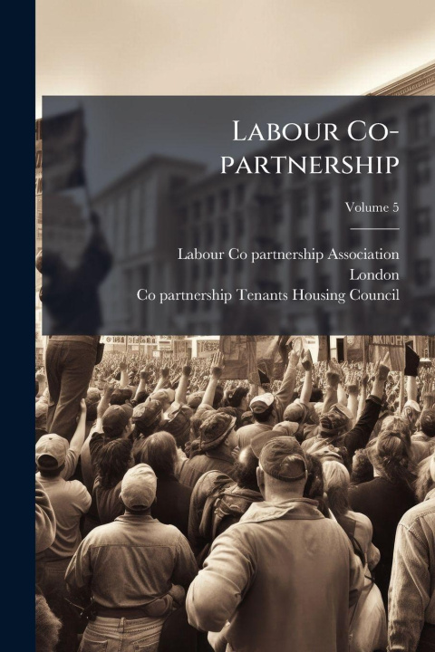 Книга Labour Co-partnership London
