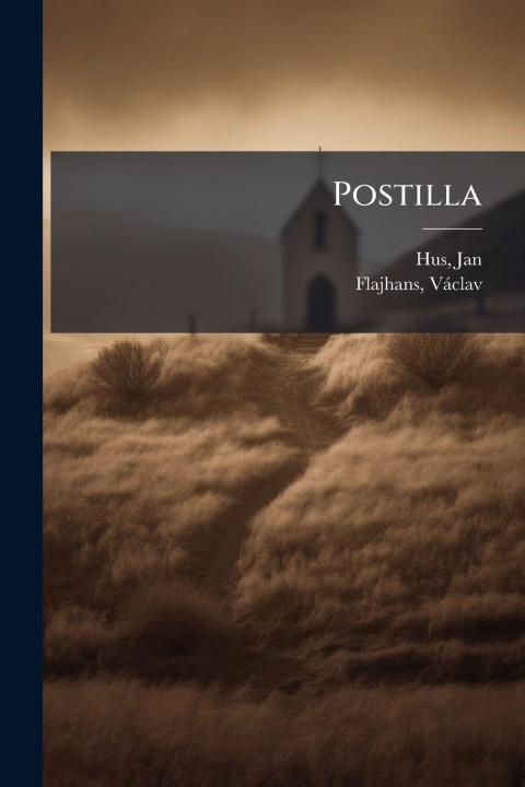Kniha Postilla Vàclav Flajhans