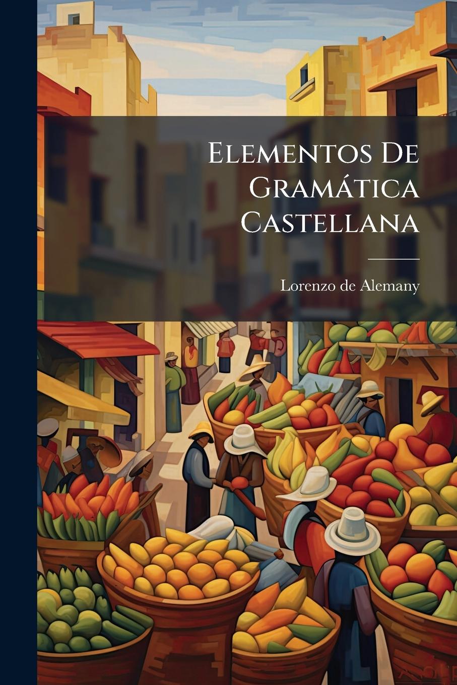 Kniha Elementos De Gramàtica Castellana 