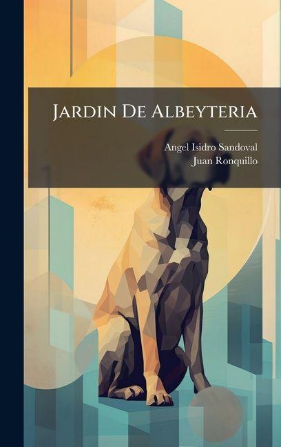 Knjiga Jardin De Albeyteria Juan Ronquillo