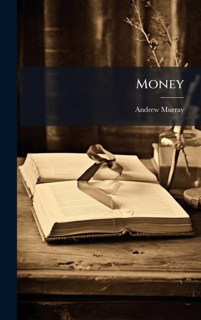 Knjiga Money Andrew Murray