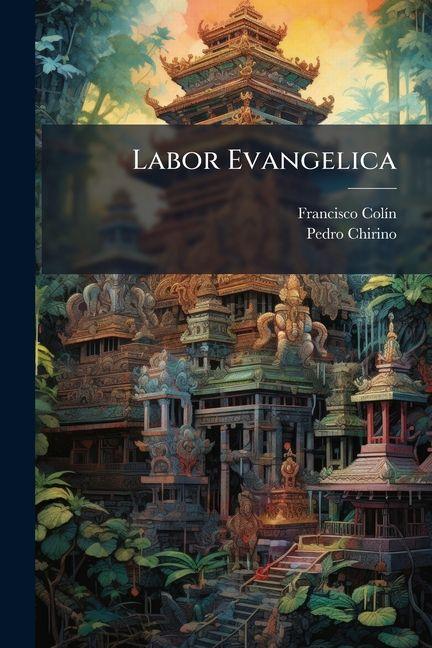 Carte Labor Evangelica Pedro Chirino
