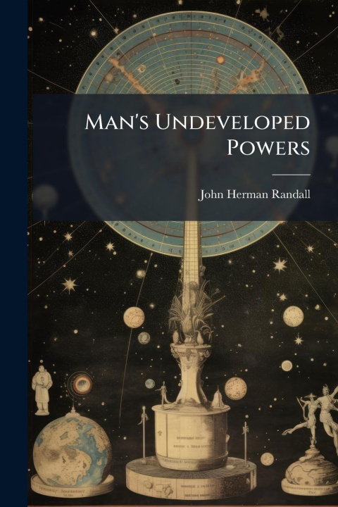 Kniha Man's Undeveloped Powers 