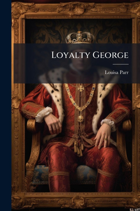Kniha Loyalty George 