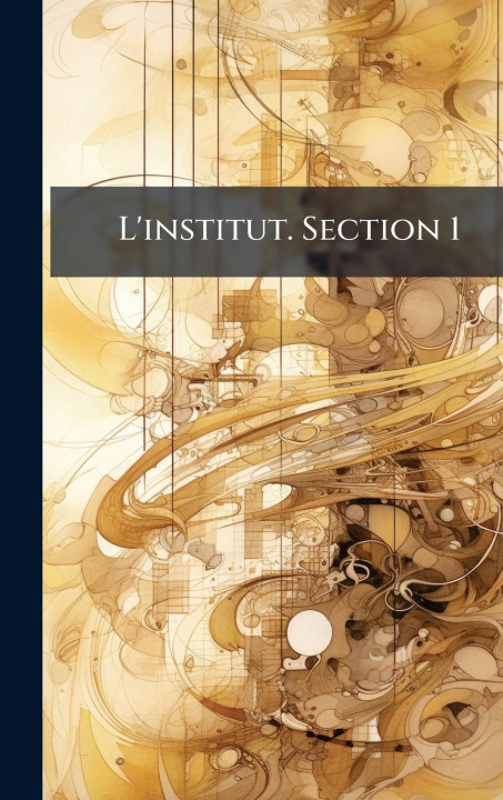 Kniha L'institut. Section 1 
