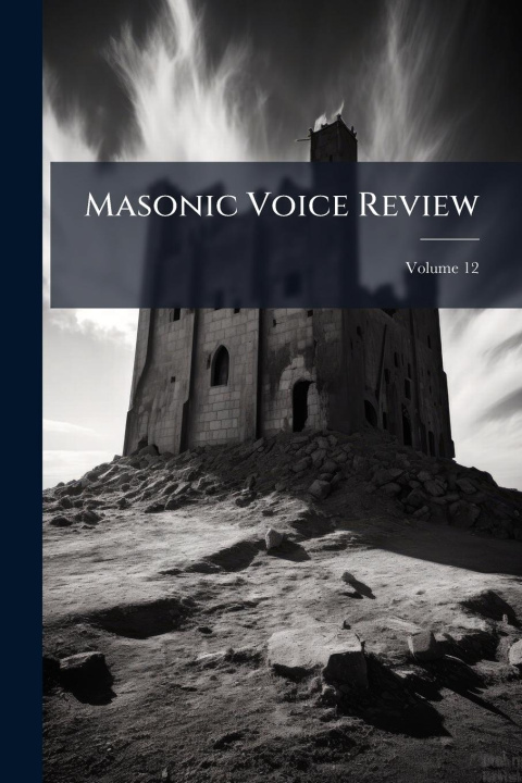 Kniha Masonic Voice Review 