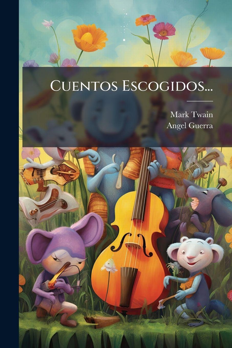 Book Cuentos Escogidos... Angel Guerra