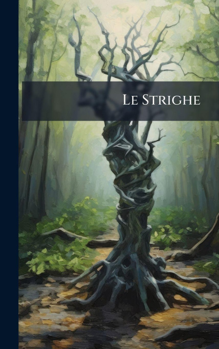 Kniha Le Strighe Anonymous