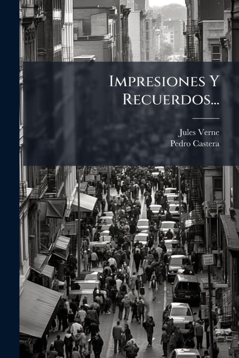 Boek Impresiones Y Recuerdos... Pedro Castera